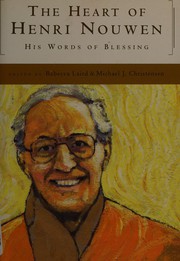 The heart of Henri Nouwen