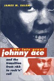 The Late Great Johnny Ace and Transition from R&B to Rock 'n' Roll (Music in American Life)