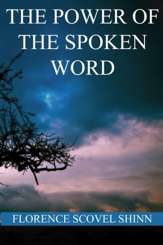 The Power of the Spoken Word