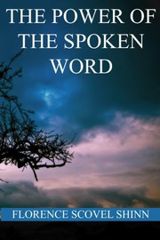 The Power of the Spoken Word