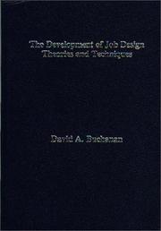 The development of job design theories and techniques