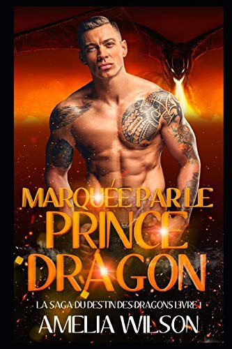 Marquée par le Prince Dragon