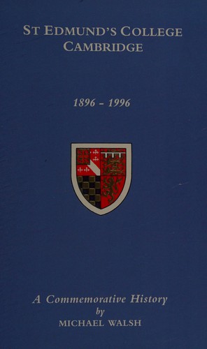 St Edmunds College, Cambridge 1896-1996