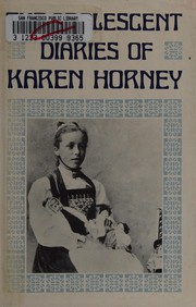 The adolescent diaries of Karen Horney