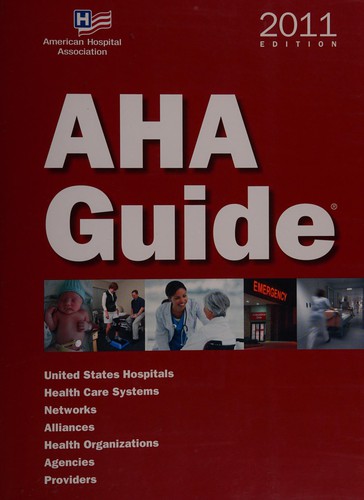 AHA guide to the health care field