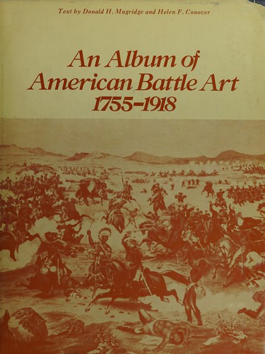 An album of American battle art, 1755-1918