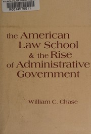 The American law school and the rise of administrative government