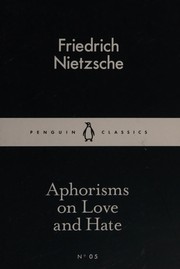 Aphorisms on Love and Hate