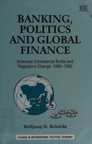 Banking, politics, and global finance