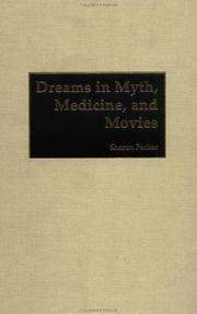 Dreams in Myth, Medicine, and Movies: