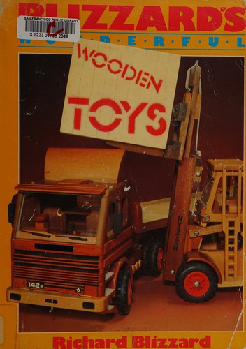 Blizzard's wonderful wooden toys