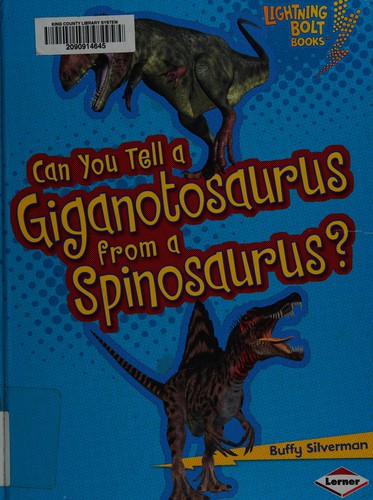 Can You Tell a Giganotosaurus from a Spinosaurus?