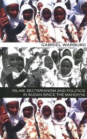 Islam, Sectarianism, and Politics in the Sudan since the Mahdiyya
