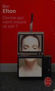 Devine qui vient mourir ce soir?