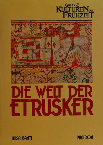 Die Welt der Etrusker