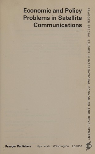 Economic and policy problems in satellite communications