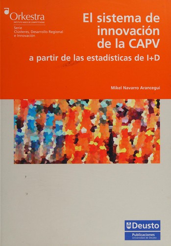 El sistema de innovación de la CAPV a partir de las estadísticas de I+D