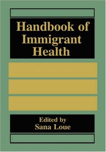 Handbook of immigrant health