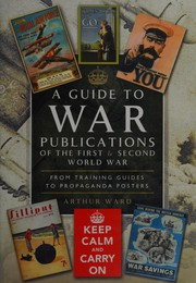 Guide to War Publications of the First and Second World War