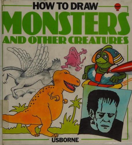 How to Draw Monsters and Other Creatures