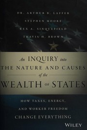 Inquiry into the Nature and Causes of the Wealth of States