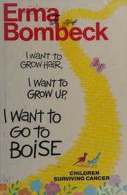 I want to grow hair, I want to grow up, I want to go to Boise