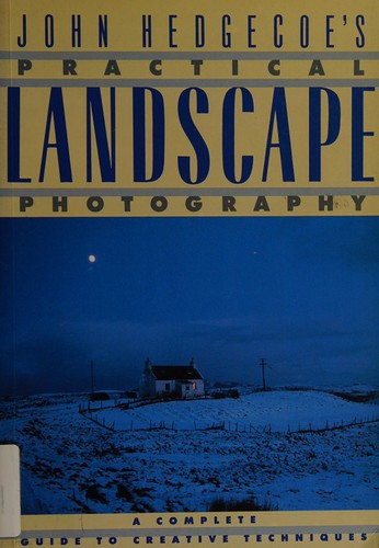 John Hedgecoe's practical landscape photography