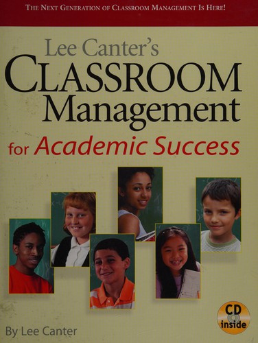 Lee Canter's classroom management for academic success