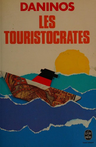 Les touristocrates