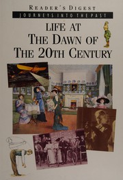 Life at the dawn of the 20th Century