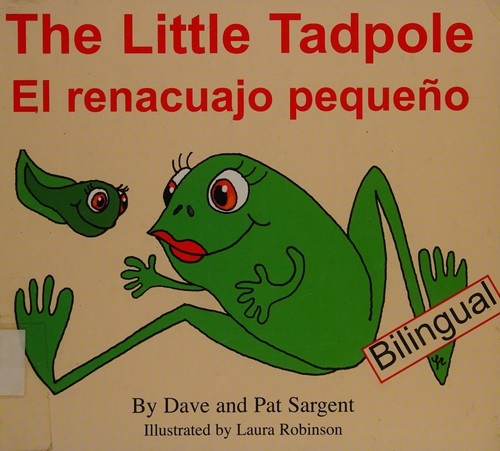 Little Tadpole/ El Renacuajo Pequeño (Learn to Read 1st Grade/ Aprenda Leer)