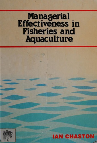 Managerial Effectiveness in Fisheries and Aquaculture
