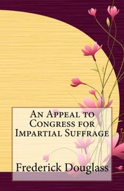 An Appeal to Congress for Impartial Suffrage
