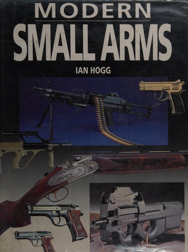 Modern Small Arms