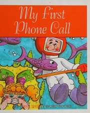 My first phone call