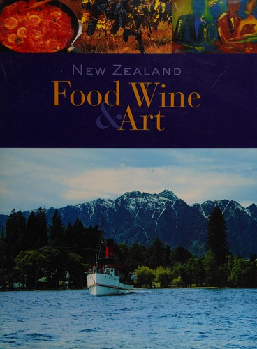 New Zealand food, wine & art