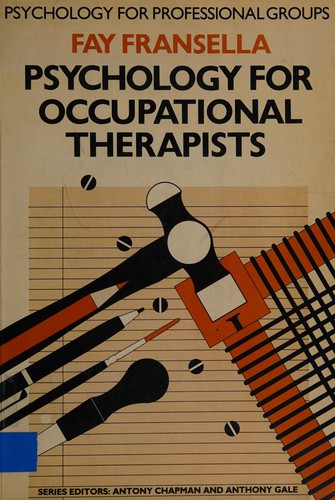 Psychology for Occupational Therapists (Psychology for Professional Groups)