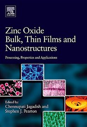 Zinc Oxide Bulk, Thin Films and Nanostructures