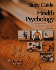 Study guide for Health psychology, an introduction to behavior and health
