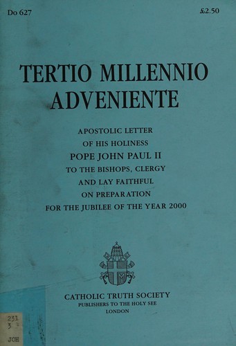 Apostolic letter, Tertio millennio adveniente, of His Holiness Pope John Paul II