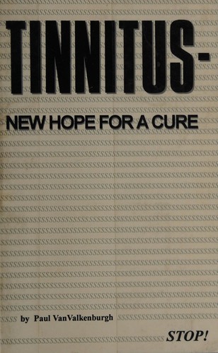 Tinnitus New Hope for a Cure