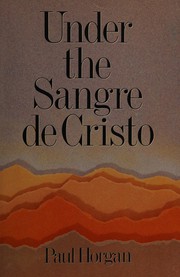 Under the Sangre de Cristo