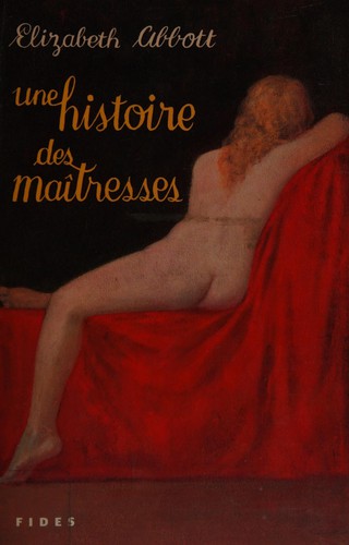 Une histoire des maîtresses