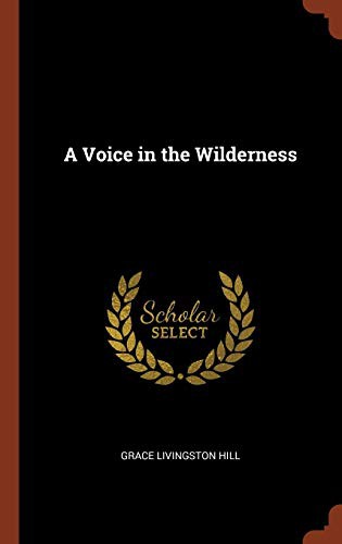A Voice in the Wilderness