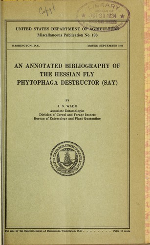 An annotated bibliography of the hessian fly, phytophaga destructor (Say)