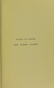 Memoirs and letters of Sir James Paget
