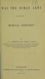 Was the Roman army provided with medical officers?