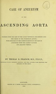 Case of aneurysm of the ascending aorta pressing upon the base of the right ventricle and opening into the origin of the pulmonary artery