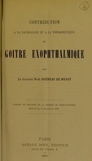 Contribution a la pathologie et a la therapie du goitre exophthalmique