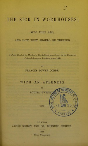The sick in workhouses, who they are, and how they should be treated